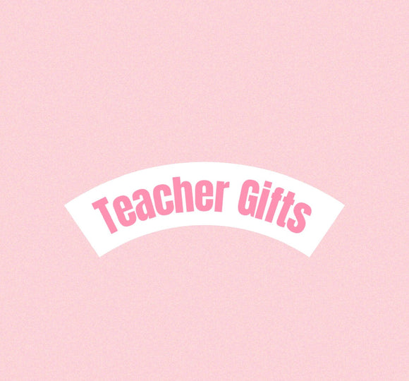 Teacher Gifts